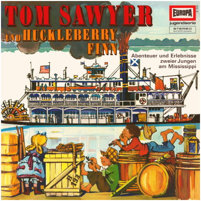 Tom Sawyer und Huckleberry Finn (1. Folge) Abenteuer und aufregende Erlebnisse zweier Jungen am Mississippi