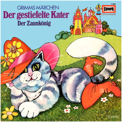 Der gestiefelte Kater / Der Zaunk&ouml;nig